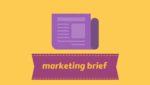 ¿Qué es el Briefing en el Mundo del Marketing?